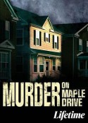 上流恶邻 Murder on Maple Drive (2021)